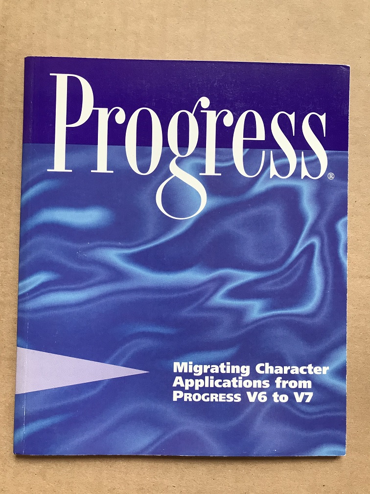 Migrating Character Applications from Progress v6 to v7